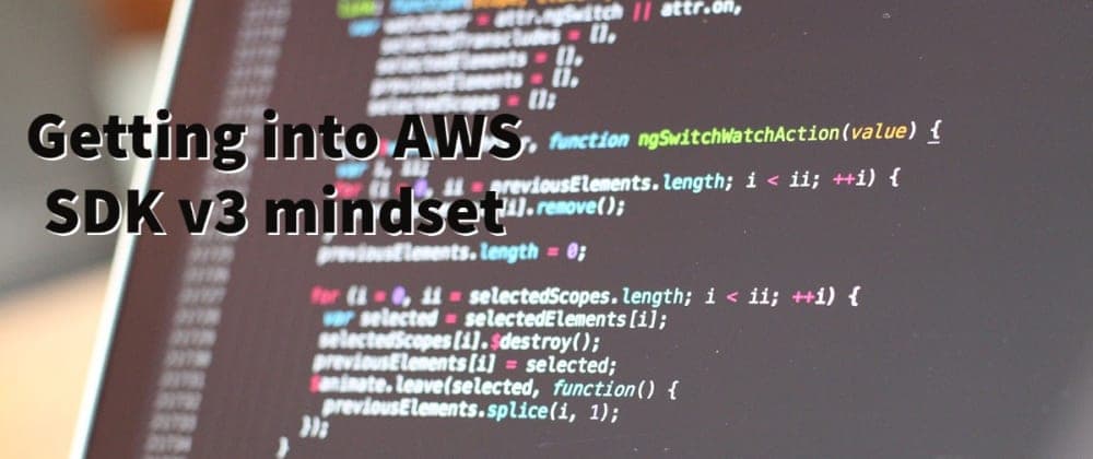 Getting into AWS SDK JS v3 mindset